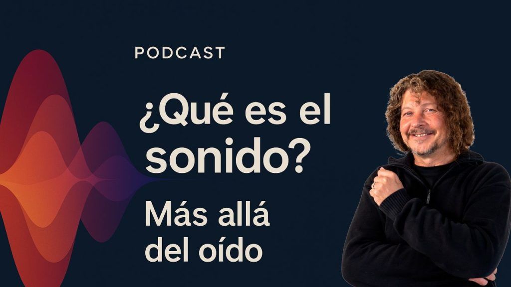 ¿Qué es el sonido? Vibración, ciencia y el Sistema Octátrico