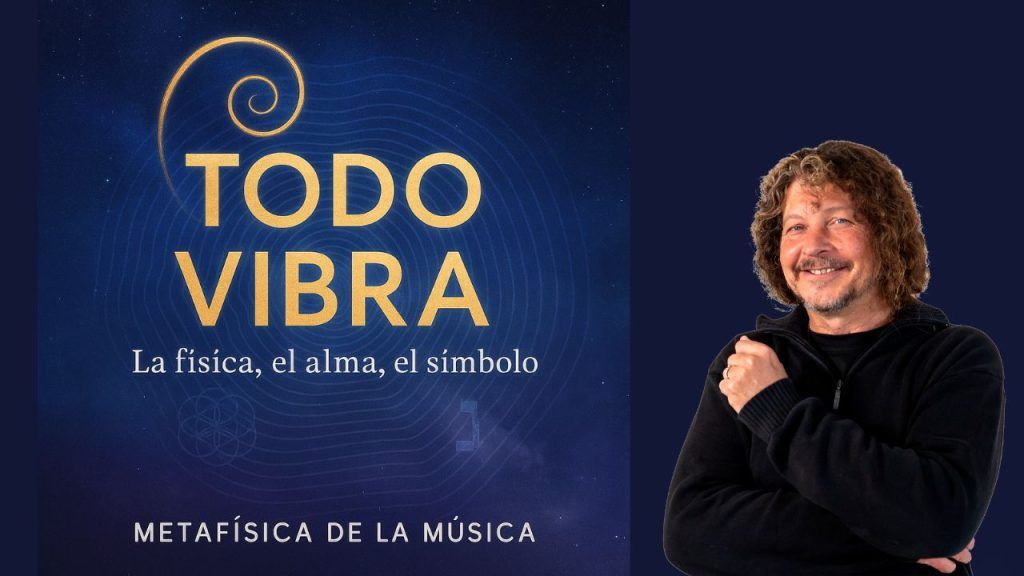 Todo vibra: ciencia, símbolo y Sistema Octátrico